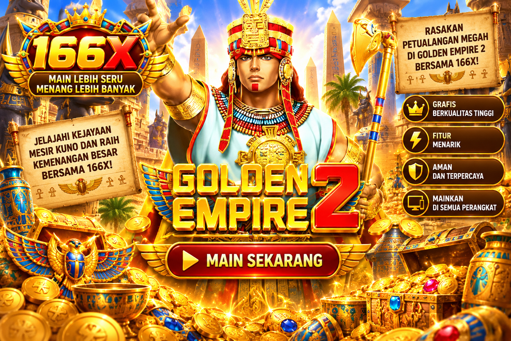 Game Golden Empire 2 166X dengan tema Mesir kuno, harta emas, dan petualangan kerajaan
